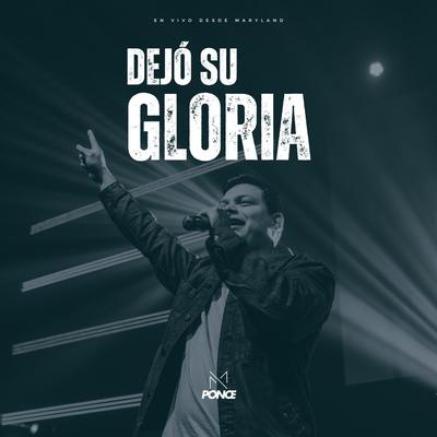 Dejó su Gloria (En vivo) By Luis Ponce's cover