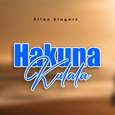 Hakuna Kulala's cover