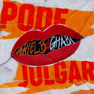 Pode Julgar By Ariel B, GHABI's cover