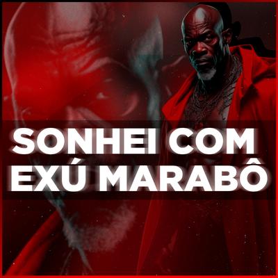 Sonhei Com Exu Marabô By Ikaro Ogãn OFC's cover