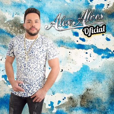 Alex Alves Oficial's cover