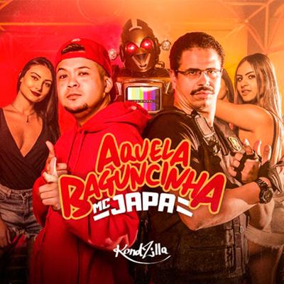 Aquela Baguncinha By MC Japa's cover