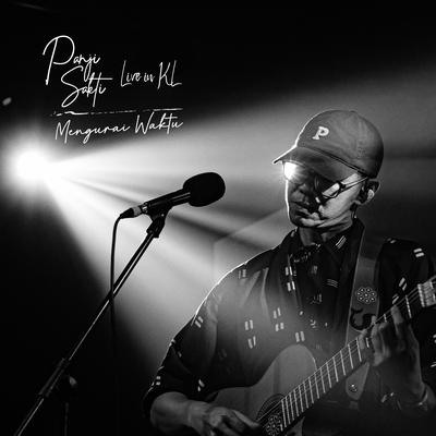 Panji Sakti Mengurai Waktu Live in KL (LIve Concert)'s cover