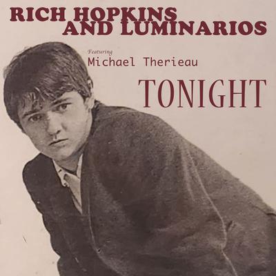 Rich Hopkins and the Luminarios's cover
