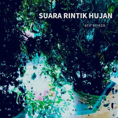 Suara Rintik Hujan's cover