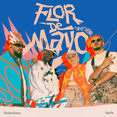 Flor de Mayo Sessions - Apache's cover