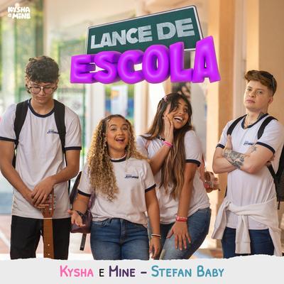 Lance de Escola By Kysha e Mine, Stefan Baby's cover