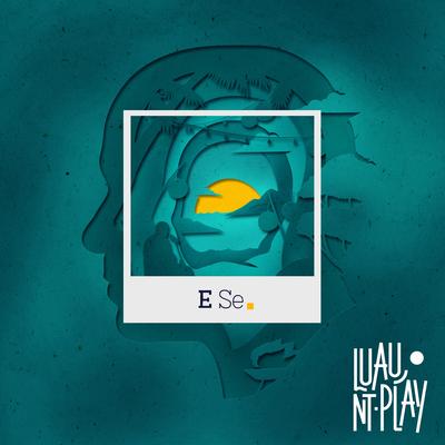 E Se (Luau Nt Play) By Jeferson Pillar, Novo Tempo's cover