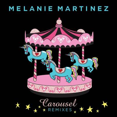 Carousel (SNBRN Remix) By Melanie Martinez's cover
