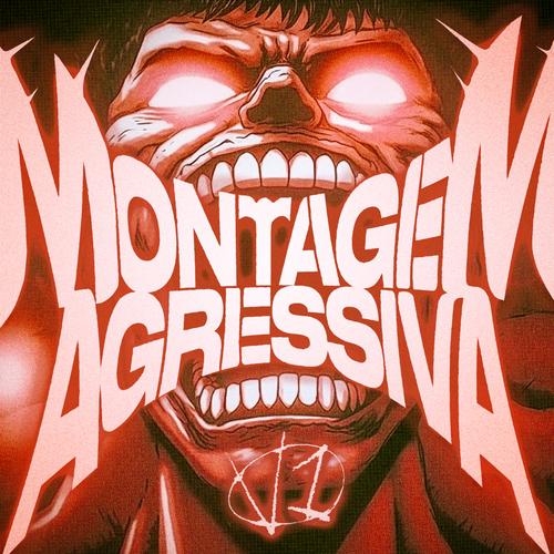 Montagem Agressiva, Vol. 1's cover