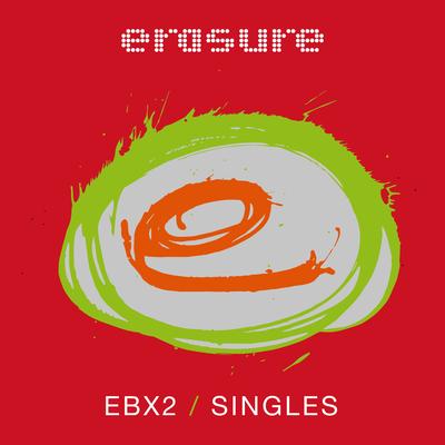 The Good, the Bad and the Ugly (The Dangerous Mix) By Eric Radcliffe, Erasure's cover