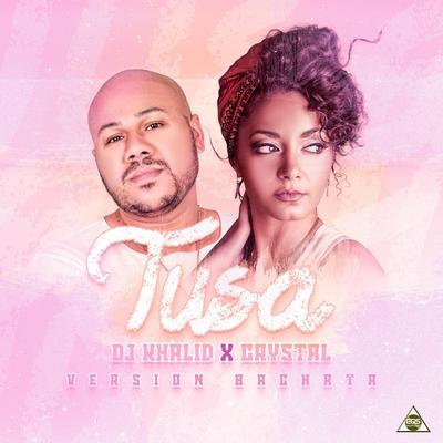 Tusa (Versión Bachata) By DJ Khalid, Crystal Lizardo's cover