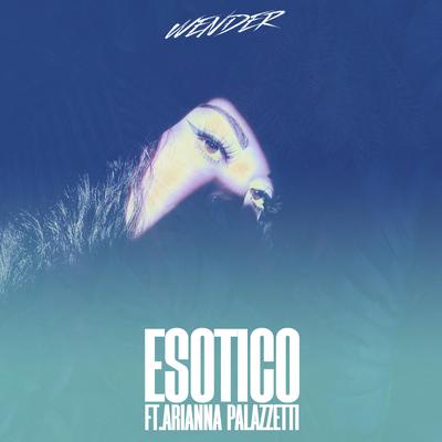 Esotico (feat. Arianna Palazzetti)'s cover