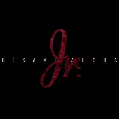 Bésame Ahora By JR's cover