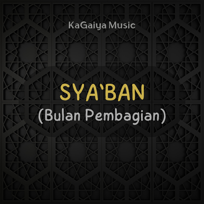 Sya'ban (Bulan Pembagian)'s cover
