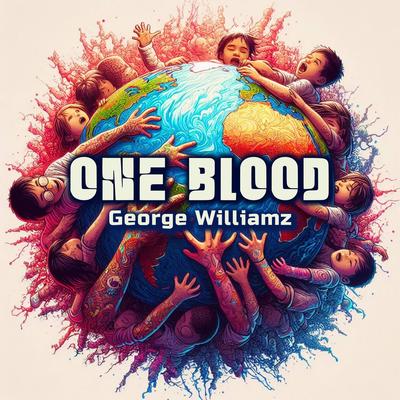 One Blood By George Williamz's cover