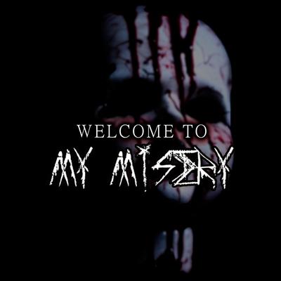 Welcome To My Misery's cover