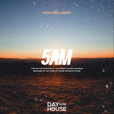 5 AM By Don Salcedo's cover