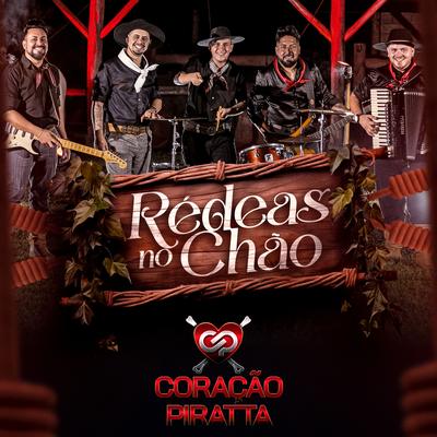 Rédeas no Chão By Coração Piratta's cover