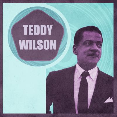 Presenting Teddy Wilson's cover