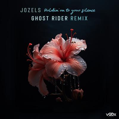 Holdin' on to Your Silence By Ghost Rider, Jozels's cover