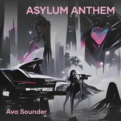 Asylum Anthem's cover