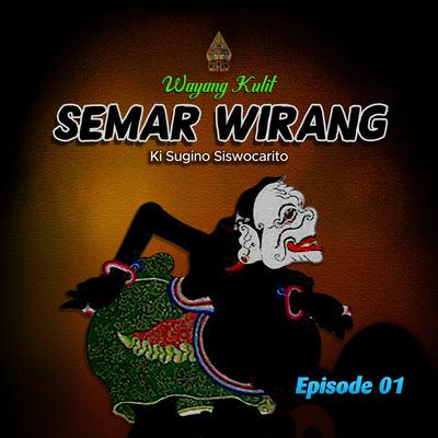 Wayang Kulit Semar Wirang Episode Satu's cover