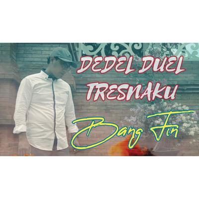 Dedel Duel Tresnaku's cover