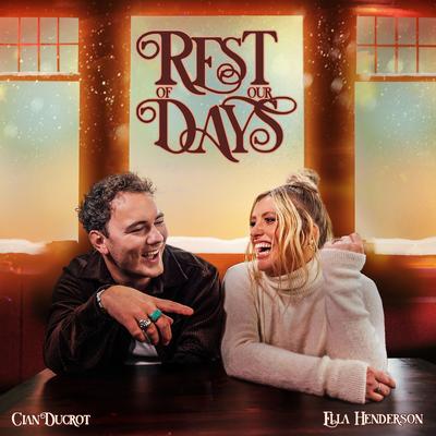 Rest Of Our Days's cover