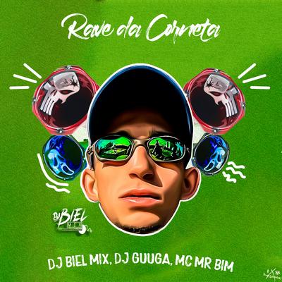 Rave da Corneta By DJ Biel Mix, Dj Guuga, Mc Mr. Bim's cover