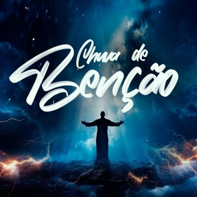 Chuva de Benção's cover