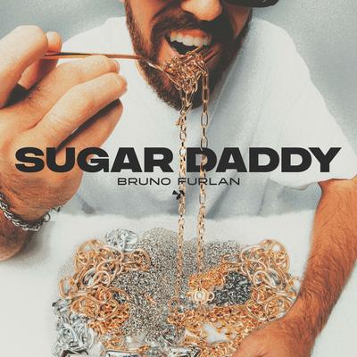 Sugar Daddy By Bruno Furlan's cover
