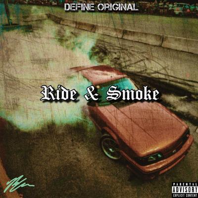 Ride & Smoke's cover