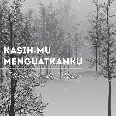 Kasih-Mu Menguatkanku's cover