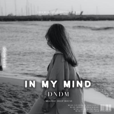 In My Mind By DNDM's cover