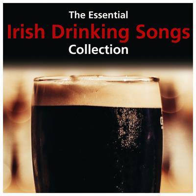 The Essential Irish Drinking Songs Collection's cover