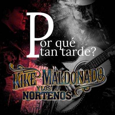 Kike Maldonado Y Los Norteños's cover