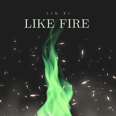 Like Fire's cover