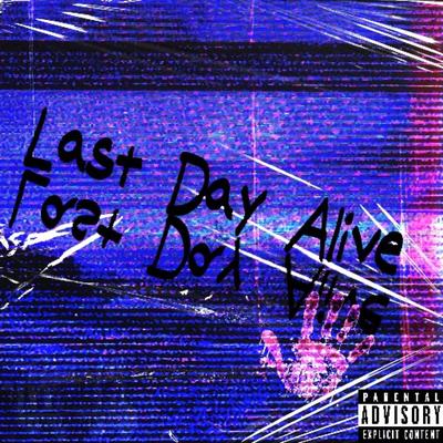 Last Day Alive's cover