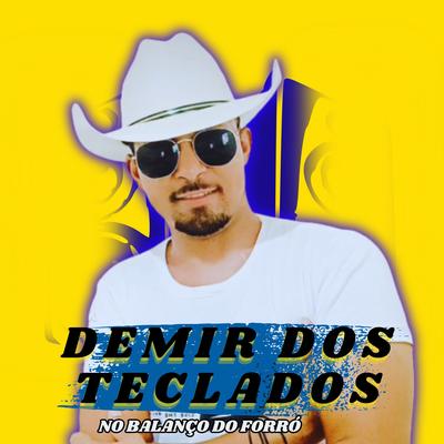 Demir dos teclados no balanço do forró's cover