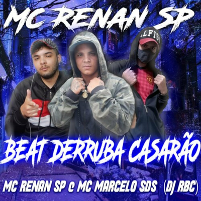 BEAT DERRUBA CASARÃO By MC Renan SP's cover