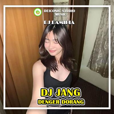 DJ Jang Denger Dorang's cover