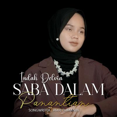Saba Dalam Panantian By Indah Delvia's cover