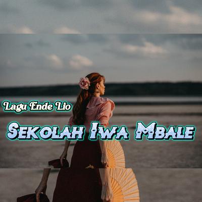 Lagu Ende Lio Sekolah Iwa Mbale's cover