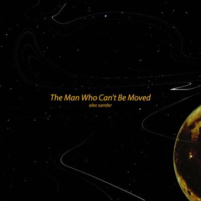 The Man Who Can't Be Moved By Jasper, Martin Arteta, 11:11 Music Group's cover