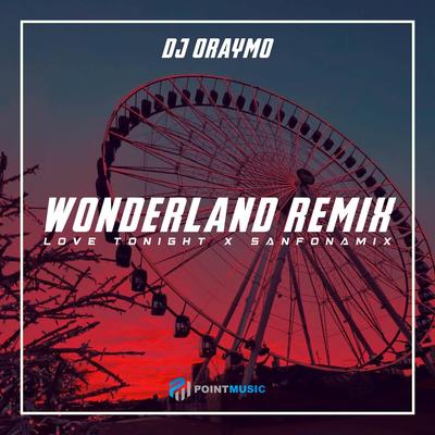 DJ Wonderland x Love Tonight's cover