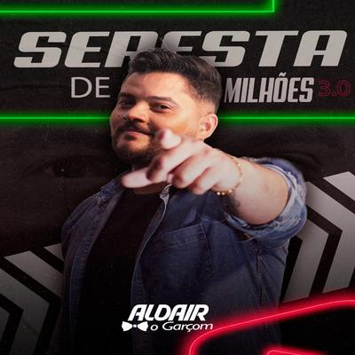 Seresta de Milhões 3.0's cover