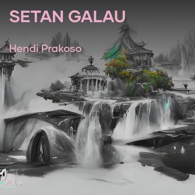 SETAN GALAU's cover