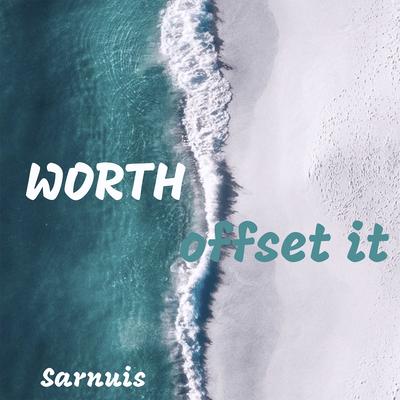 WORTH Offset It (Slowed Remix) By Sarnuis's cover