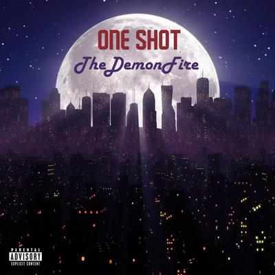 One Shot (Official Audio) By TheDemonFire's cover